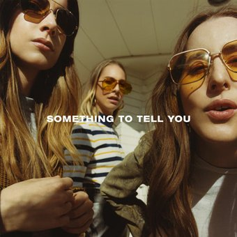 Виниловая пластинка Haim - Something To Tell You - 1/1