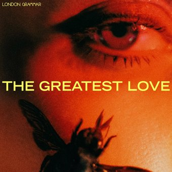 Виниловая пластинка London Grammar - The Greatest Love (желтый винил) - 1/1