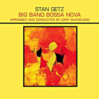 Виниловая пластинка Stan Getz - Big Band Bossa Nova (Limited Edition, желтый винил) - 1/1