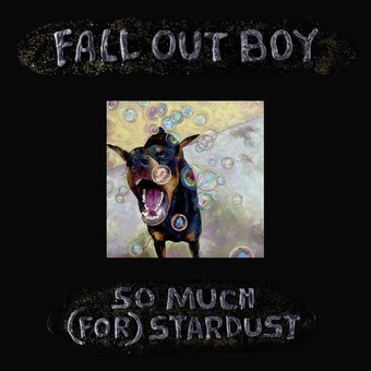 Виниловая пластинка Fall Out Boy - So Much (For) Stardust - 1/1